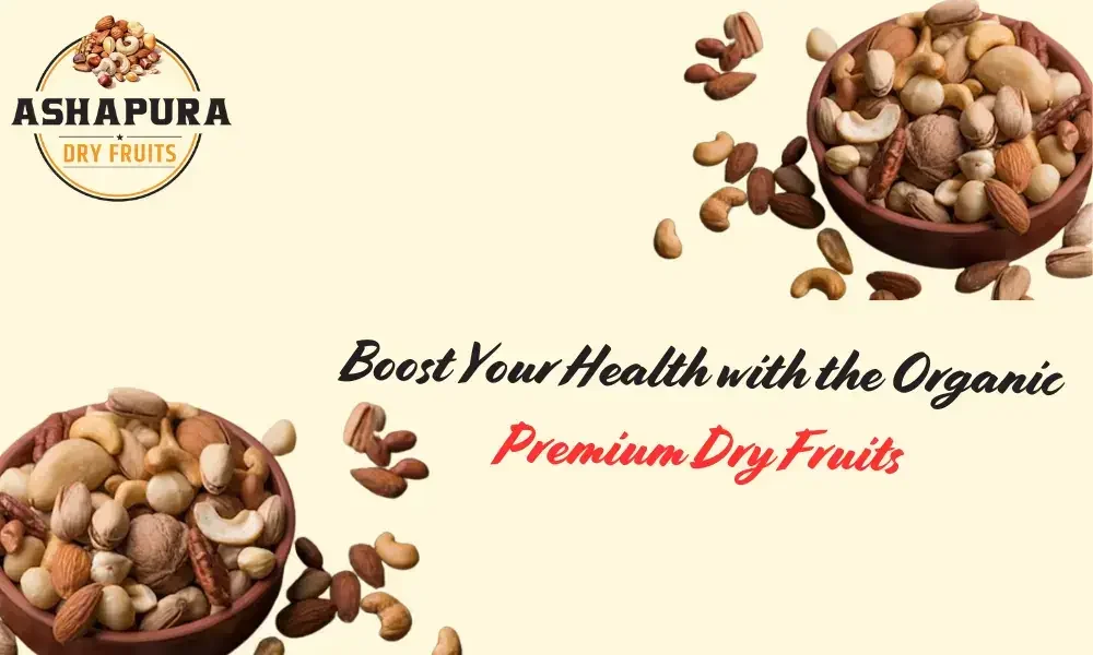 Premium dry fruits