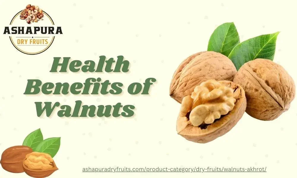 Health Benefits of Walnuts